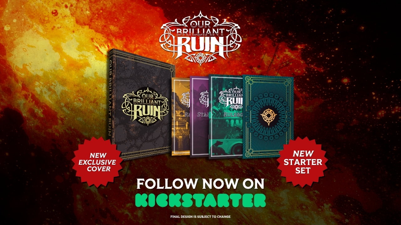 Our Brilliant Ruin Returns To Kickstarter